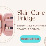 Skin Care Fridge